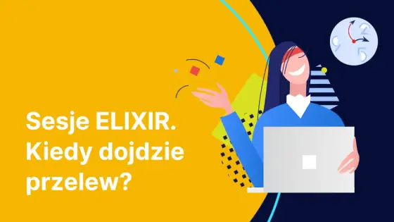 Przelew Nest Bank - Kiedy dojdzie? Sesje Elixir i godziny graniczne